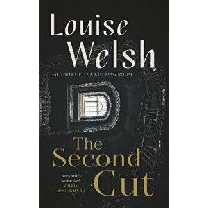 The Second Cut. Main, Hardback - Louise Welsh imagine