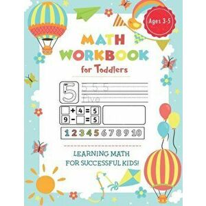 Preschool Math Workbook for Toddlers Ages 2-4: Fun Beginner Math Preschool Learning Workbook with Number Tracing, Coloring, Matching Activities, Addit imagine