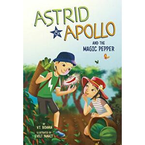 Astrid and Apollo and the Magic Pepper, Hardcover - V. T. Bidania imagine