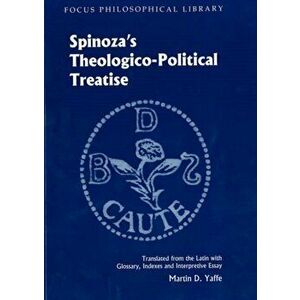 Theologico-Political Treatise, Paperback - Baruch Spinoza imagine