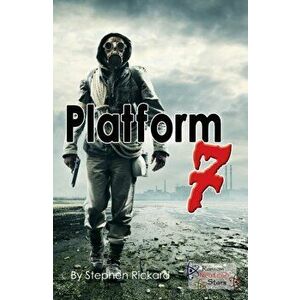 Platform 7, Paperback - Rickard Stephen imagine
