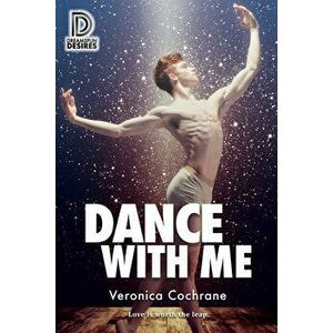 Dance with Me, Paperback - Veronica Cochrane imagine