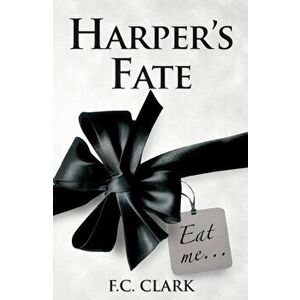 Harper's Fate, Paperback - F. C. Clark imagine