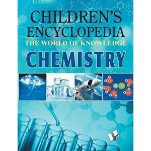 Children Encyclopedia - Chemistry, Paperback - Manasvi Vohra imagine