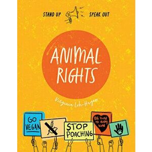 Animal Rights, Paperback - Virginia Loh-Hagan imagine