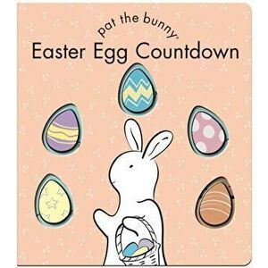 Easter Egg Countdown (Pat the Bunny), Board book - Gillian Flint imagine