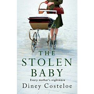 The Stolen Baby, Hardback - Diney Costeloe imagine