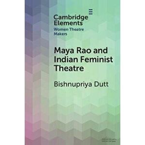Maya Rao and Indian Feminist Theatre, Paperback - *** imagine