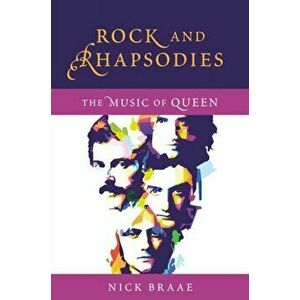 Rock and Rhapsodies. The Music of Queen, Paperback - *** imagine
