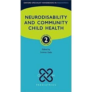 Neurodisability and Community Child Health. 2 Revised edition, Paperback - *** imagine