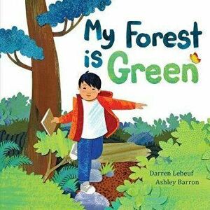 My Forest Is Green, Hardback - Darren Lebeuf imagine