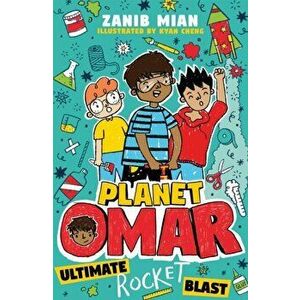 Planet Omar: Ultimate Rocket Blast. Book 5, Paperback - Zanib Mian imagine