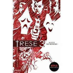 Trese Vol 3: Mass Murders, Paperback - Budjette Tan imagine