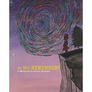 Do You Remember, Paperback - Rafael Mariano imagine