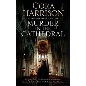 Murder in the Cathedral. Main, Hardback - Cora Harrison imagine