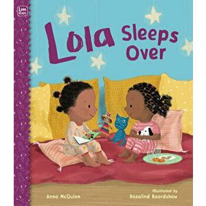 Lola Sleeps Over, Hardcover - Anna McQuinn imagine