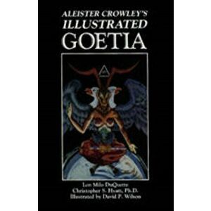 Aleister Crowley's Illustrated Goetia, Paperback - Aleister Crowley imagine