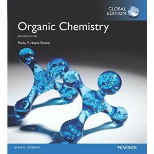 Organic Chemistry plus MasteringChemistry with Pearson eText, Global Edition. 8 ed - Paula Bruice imagine