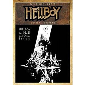 Mike Mignola's Hellboy In Hell and Other Stories Artisan Edition, Paperback - Mike Mignola imagine