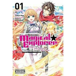 Magical Explorer, Vol. 1 (manga), Paperback - Yukari Higa imagine