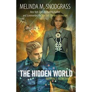 The Hidden World, Paperback - Melinda M. Snodgrass imagine