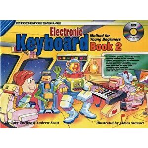 Progressive Keyboard Book 2. Method for Young Beginners - Andrew Scott imagine