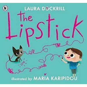 The Lipstick, Paperback - Laura Dockrill imagine