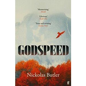 Godspeed. Main, Paperback - Nickolas Butler imagine