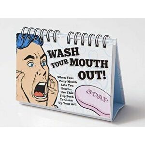 WASH YOUR MOUTH OUT FLIP BOOK, Paperback - *** imagine