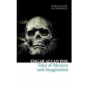 Tales of Mystery and Imagination - Edgar Allan Poe imagine