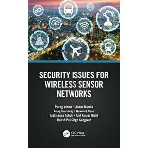 Security Issues for Wireless Sensor Networks, Hardback - Raksh Pal Singh Gangwar imagine