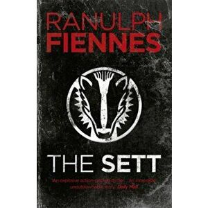 The Sett, Paperback - Ranulph Fiennes imagine