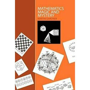Mathematics, Magic and Mystery, Paperback imagine