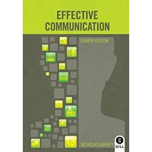 Effective Communication. 4 Revised edition, Paperback - Nicholas Harvey imagine