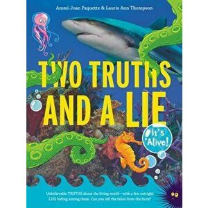 Two Truths and a Lie: It's Alive!, Paperback - Ammi-Joan Paquette imagine