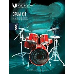 London College of Music Drum Kit Handbook 2022: Grade 8, Paperback - London College of Music Examinations imagine