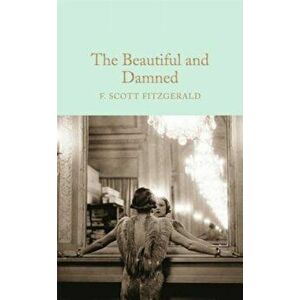 The Beautiful and Damned, Hardcover - F. Scott Fitzgerald imagine