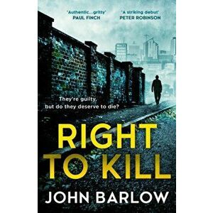 Right to Kill, Paperback - John Barlow imagine