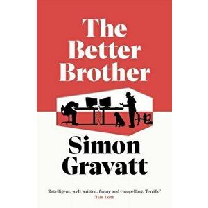 The Better Brother, Paperback - Simon Gravatt imagine