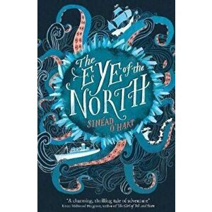Eye of the North, Paperback - Sinead O'Hart imagine