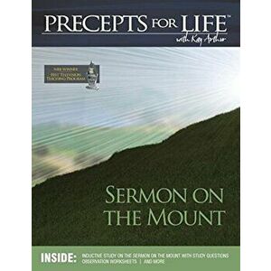 Sermon on the Mount (Precepts for Life Program Study Companion), Paperback - Kay Arthur imagine