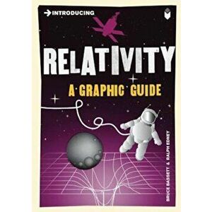 Introducing Relativity: A Graphic Guide, Paperback - Bruce Bassett imagine