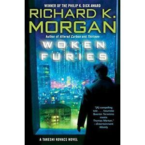 Woken Furies, Paperback - Richard K. Morgan imagine