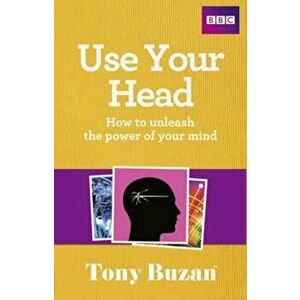 Use Your Head, Paperback - Tony Buzan imagine