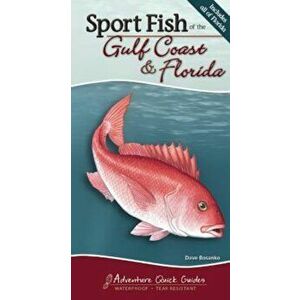 Sport Fish of the Gulf Coast & Florida, Paperback - Dave Bosanko imagine