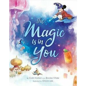 The Magic Is in You, Hardcover - Disney Book Group imagine