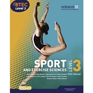 BTEC Level 3 National Sport and Exercise Sciences Student Bo, Paperback - Adam Gledhill imagine