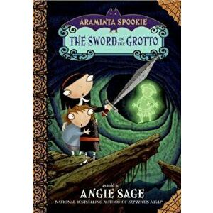 The Sword in the Grotto, Paperback - Angie Sage imagine