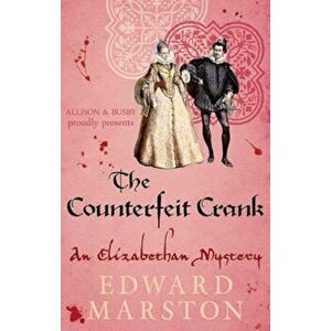 Counterfeit Crank, Paperback - Edward Marston imagine