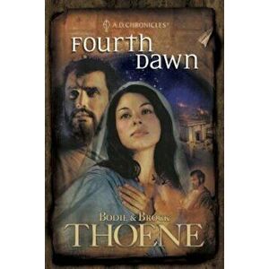 Fourth Dawn: , Paperback - Bodie Thoene imagine